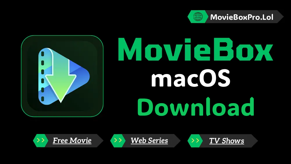 Moviebox for macOS
